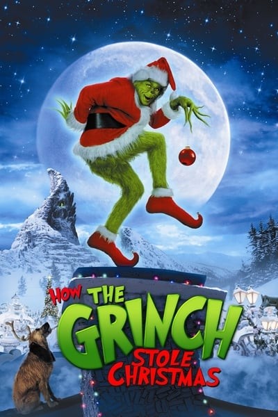ดูหนังออนไลน์ How the Grinch Stole Christmas – เดอะกริ๊นช์ ตัวเขียวป่วนเมือง