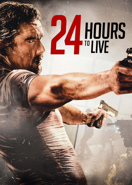ดูหนังออนไลน์ 24 ชั่วโมง จับเวลาฝ่าตาย 24 Hours to Live