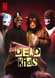 ดูหนังออนไลน์ฟรี Dead Kids (2019) แผนร้ายไม่ตายดี