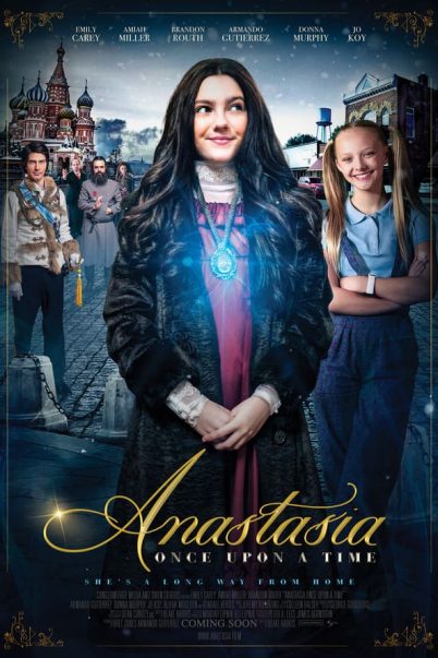 ดูหนังออนไลน์ ANASTASIA ONCE UPON A TIME (2020) เจ้าหญิงอนาสตาเซียกับมิติมหัศจรรย์