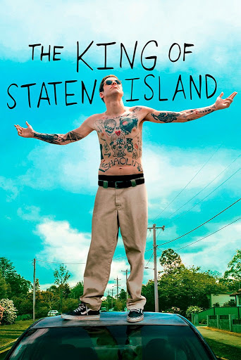 ดูหนังออนไลน์ THE KING OF STATEN ISLAND (2020) ราชาแห่งเกาะสแตเทน