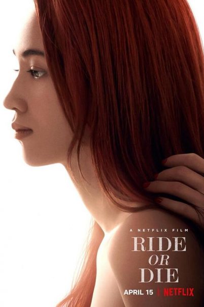 ดูหนังออนไลน์ฟรี Ride or Die (2021) อยู่เป็น ยอมตาย เพื่อเธอ
