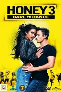 ดูหนังออนไลน์ Honey 3 Dare to Dance (2016) ขยับรัก จังหวะร้อน 3