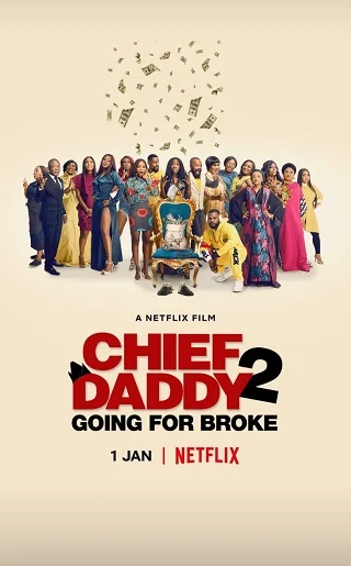 ดูหนังออนไลน์ฟรี Chief Daddy 2 Going for Broke คุณป๋าลาโลก 2 ถังแตกถ้วนหน้า (2022) บรรยายไทย เต็มเรื่อง