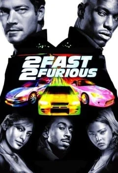 ดูหนังออนไลน์ฟรี Fast 2 Furious (2003) เร็ว…แรงทะลุนรก เร็วคูณ 2 ดับเบิ้ลแรงท้านรก