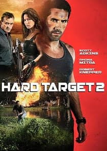 ดูหนังออนไลน์ฟรี Hard Target 2 (2016) คนแกร่งทะลวงเดี่ยว 2