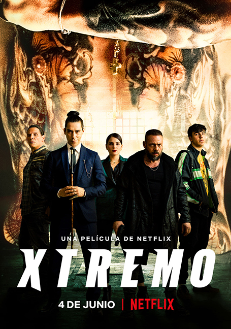 ดูหนังออนไลน์ฟรี Xtreme (Xtremo) เอ็กซ์ตรีม (2021) NETFLIX