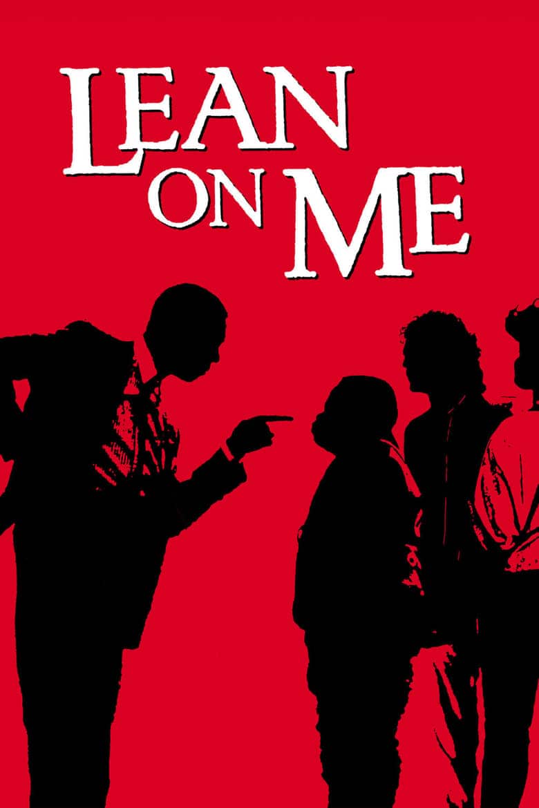 ดูหนังออนไลน์ฟรี Lean on Me (1989) บรรยายไทย เต็มเรื่อง