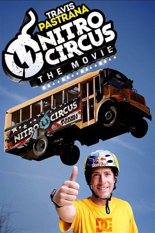 ดูหนังออนไลน์ฟรี Nitro Circus The Movie (2012) 3D บรรยายไทย เต็มเรื่อง