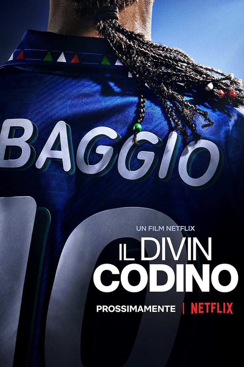 ดูหนังออนไลน์ฟรี Baggio: The Divine Ponytail (Il Divin Codino) บาจโจ้: เทพบุตรเปียทอง (2021) NETFLIX ยรรยายไทย