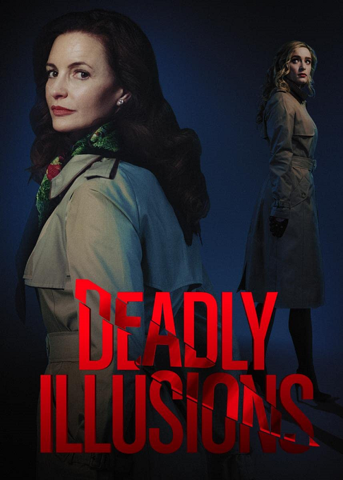 ดูหนังออนไลน์ฟรี Deadly Illusions หลอน ลวง ตาย (2021)