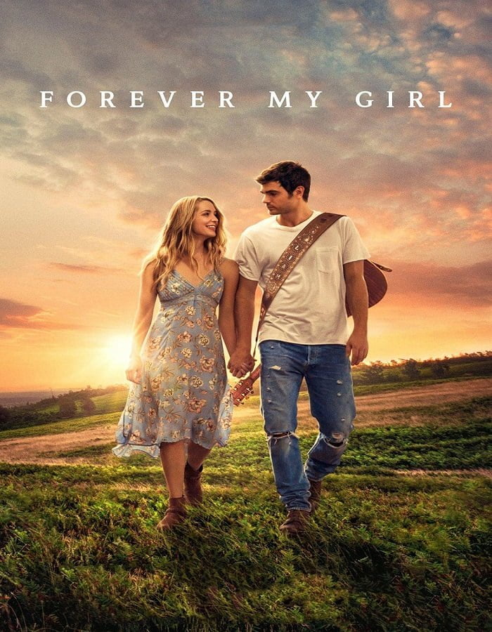 ดูหนังออนไลน์ฟรี Forever My Girl เพลงจากใจ หัวใจไม่เคยลืมเธอ (2018)