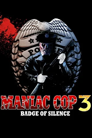 ดูหนังออนไลน์ฟรี Maniac Cop 3 Badge of Silence (1992) บรรยายไทยแปล เต็มเรื่อง