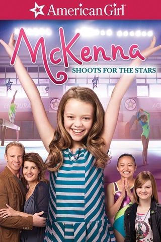ดูหนังออนไลน์ฟรี McKenna Shoots for the Stars แมคเคนน่าไขว่คว้าดาว (2012) บรรยายไทย
