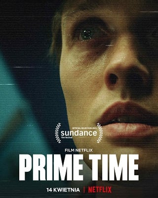 ดูหนังออนไลน์ Prime Time ไพรม์ไทม์ (2021) NETFLIX บรรยายไทย