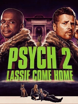 ดูหนังออนไลน์ฟรี Psych 2: Lassie Come Home ไซก์ แก๊งสืบจิตป่วน 2: พาลูกพี่กลับบ้าน (2020) บรรยายไทย