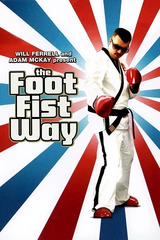 ดูหนังออนไลน์ฟรี The Foot Fist Way (2006) บรรยายไทย