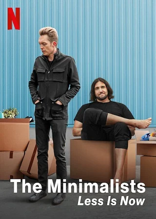 ดูหนังออนไลน์ฟรี The Minimalists: Less Is Now มินิมอลลิสม์: ถึงเวลามักน้อย (2021) NETFLIX บรรยายไทย