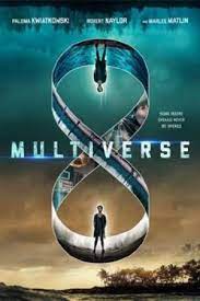 ดูหนังออนไลน์ฟรี Multiverse (Entangled) (2019) บรรยายไทยแปล