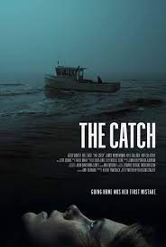 ดูหนังออนไลน์ฟรี The Catch (2020) บรรยายไทยแปล