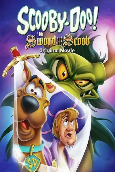 ดูหนังออนไลน์ฟรี Scooby-Doo! The Sword and the Scoob สกูบี้ดู! จอมดาบป่วนอสูร (2021)