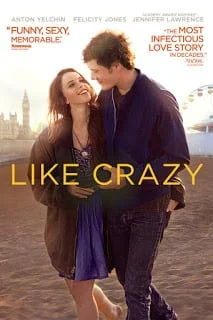 ดูหนังออนไลน์ฟรี Like Crazy รักแรก รักแท้ รักเดียว (2011)