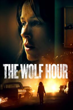 ดูหนังออนไลน์ฟรี The Wolf Hour วิกาลสยอง (2019) บรรยายไทย