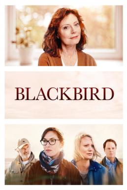ดูหนังออนไลน์ฟรี Blackbird (2019) บรรยายไทย
