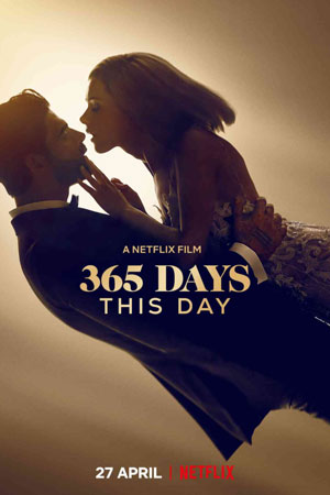 ดูหนังออนไลน์ฟรี 365 Days: This Day 365 วัน: วันนี้ (2022) NETFLIX บรรยายไทย